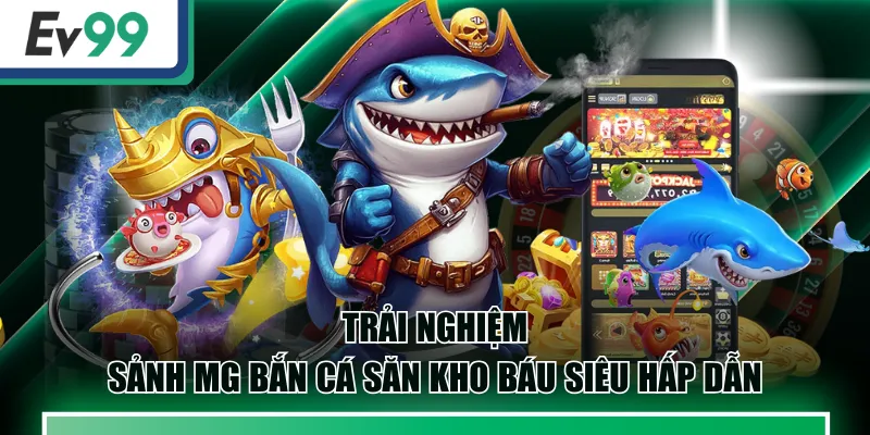 MG Bắn Cá